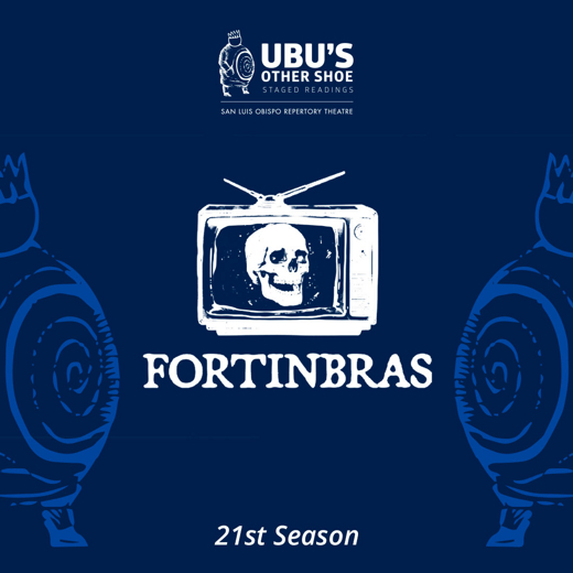Ubu's Other Shoe Staged Reading: Fortinbras