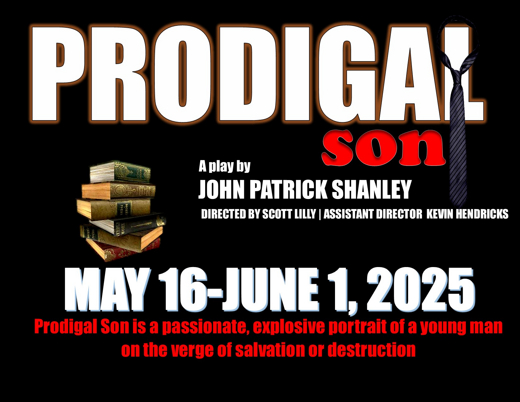 Prodigal Son by John Patrick Shanley in Ft. Myers/Naples