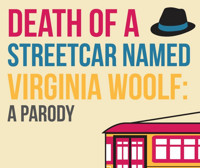 Death of a Streetcar Named Virginia Woolf