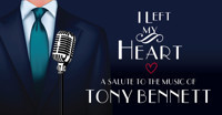 I Left My Heart: A Salute to the Music of Tony Bennett