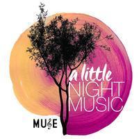 MUSE Presents: A Little Night Music show poster