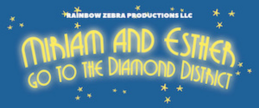 Miriam and Esther go to the Diamond District
