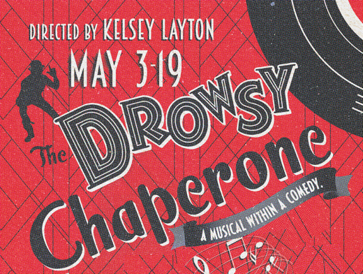 Drowsy Chaperone – The Musical