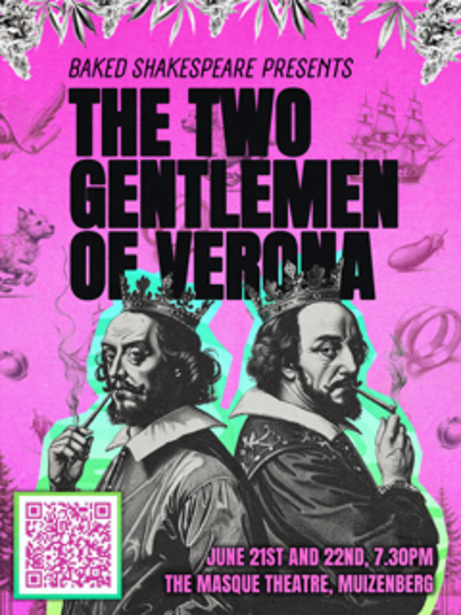 Baked Shakespeare presents: The Two Gentlemen of Verona in South Africa