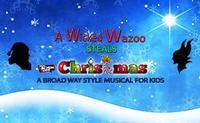 A Wicked Wazoo Steal Christmas