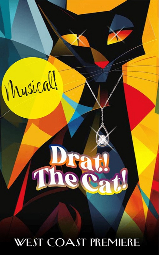 DRAT! THE CAT! West Coast Premiere show poster