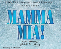 CM Performing Arts Center Presents: Mamma Mia at The Noel S. Ruiz Theatre