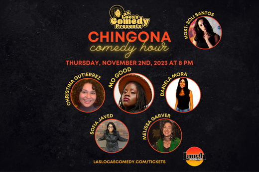 Las Locas Comedy Presents: Chingona Comedy Hour - November 2023 show poster