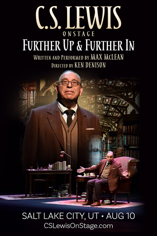 C.S. Lewis On Stage: Further Up & Further In in Salt Lake City