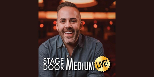 Stage Door Medium Live! show poster