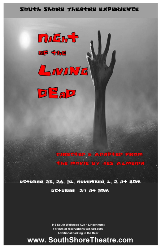 Night of the Living Dead Adapted & Directed by Jes Almeida in Long Island