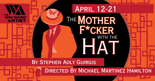 The Motherf*cker with the Hat show poster