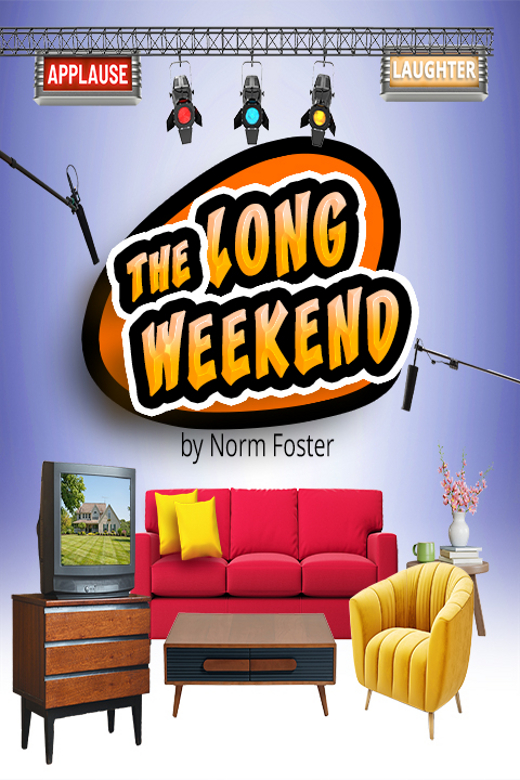 The Long Weekend show poster