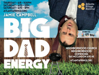 Big Dad Energy at the Atlanta Fringe Festival in Atlanta