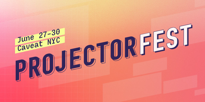 Projectorfest: A Multimedia Comedy Festival