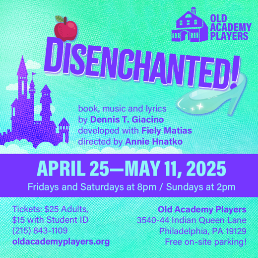 Disenchanted! in Philadelphia