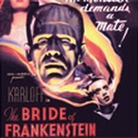 THE BRIDE OF FRANKENSTEIN