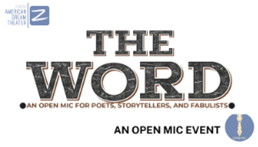 THE Z OPEN MICS: The Word