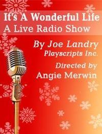 It’s a Wonderful Life: A Live Radio Play show poster