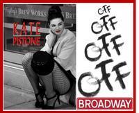Kate Pistone Off-Off-Off-Off Broadway