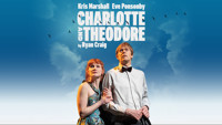 Charlotte and Theodore show poster