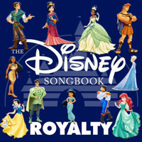Disney Songbook: Royalty! 
