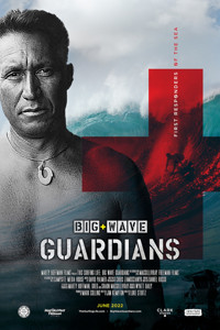 This Surfing Life; Big Wave Guardians show poster