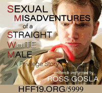 Sexual Misadventures of a Straight White Male: A Privilege Story show poster