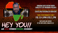 HEY YOU!! An Afrostereophonicjourney in Charlotte