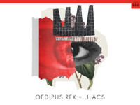 Oedipus Rex + Lilacs in Philadelphia