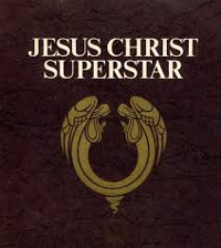 Jesus Christ Superstar - The Rock Opera show poster