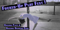 F*cked-Up Play Fest! show poster
