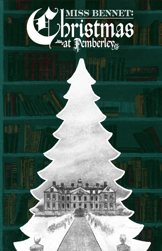 Miss Bennet: Christmas at Pemberley show poster