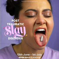 Post Traumatic Slay Disorder show poster