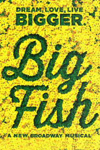 Big Fish the Musical show poster