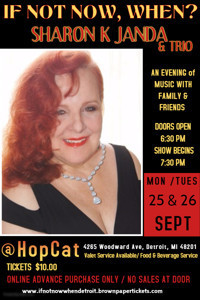If Not Now, When? A Musical Evening with Sharon K. Janda and Trio show poster