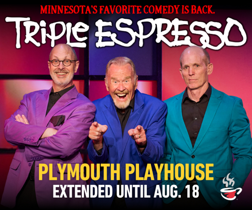 Triple Espresso: A Highly Caffeinated Comedy in Minneapolis / St. Paul
