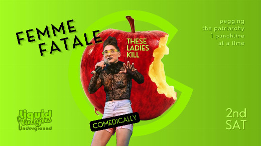 Femme Fatale Stand Up Comedy Show!