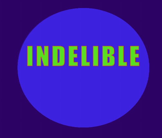 INDELIBLE show poster
