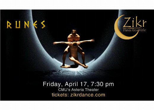 Zikr Dance Ensemble presents 'Runes' at CMU/Grand Junction's Asteria Theater on April 17 show poster