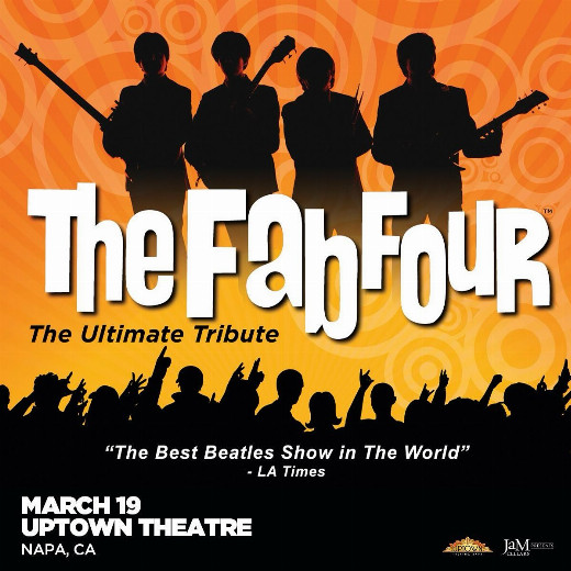 The Fab Four: The Ultimate Tribute LIVE in Concert in Napa, CA show poster