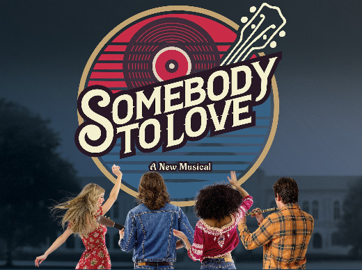 Somebody To Love: A New Musical show poster