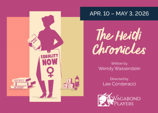 THE HEIDI CHRONICLES at Vagabond Players