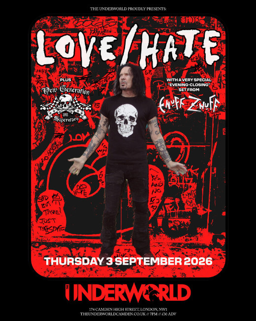 LOVE/HATE at The Underworld - London in UK Regional
