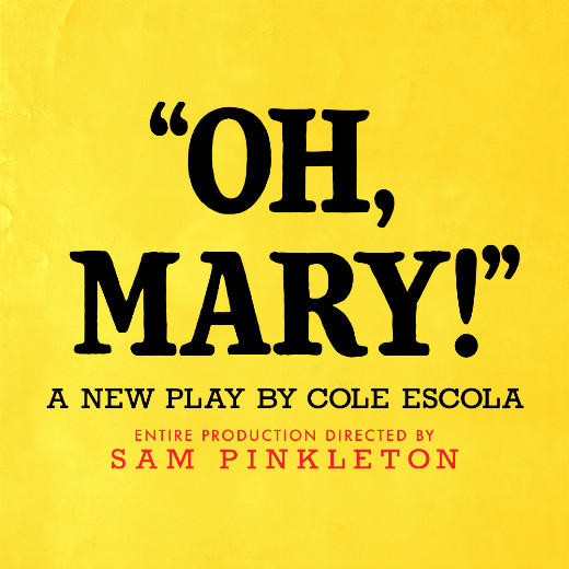 Oh, Mary! in Chicago