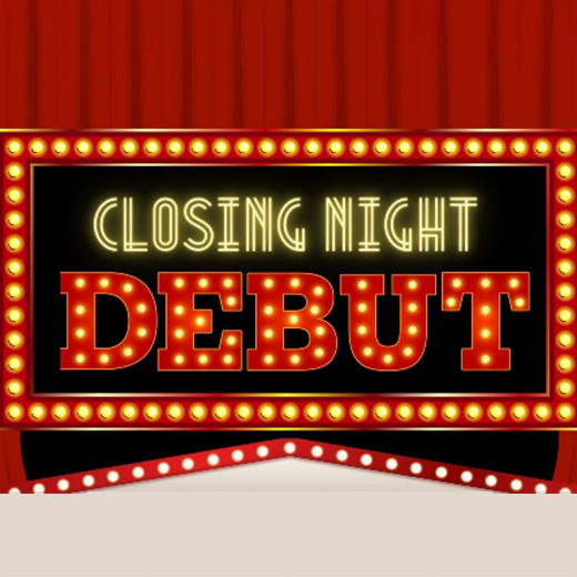 Closing Night Debut show poster