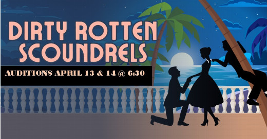 Auditions: Dirty Rotten Scoundrels show poster
