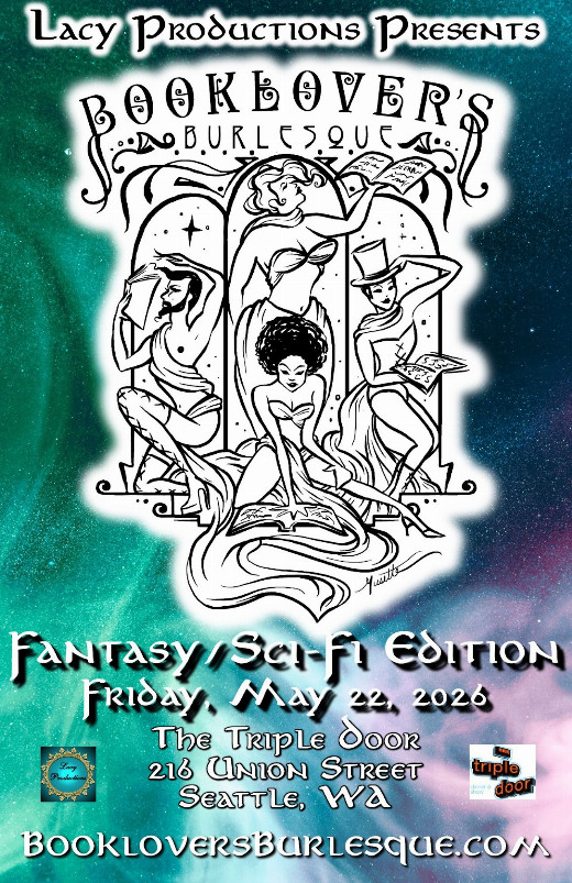 BOOKLOVER’S BURLESQUE:  Fantasy/Sci-Fi Seattle Edition 3026 show poster