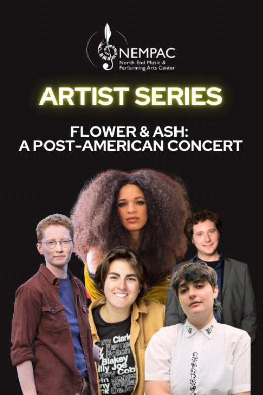 Songs of Flower & Ash: A Post-American Concert