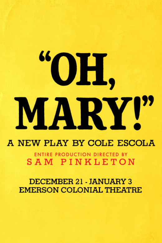 Oh, Mary! in Boston